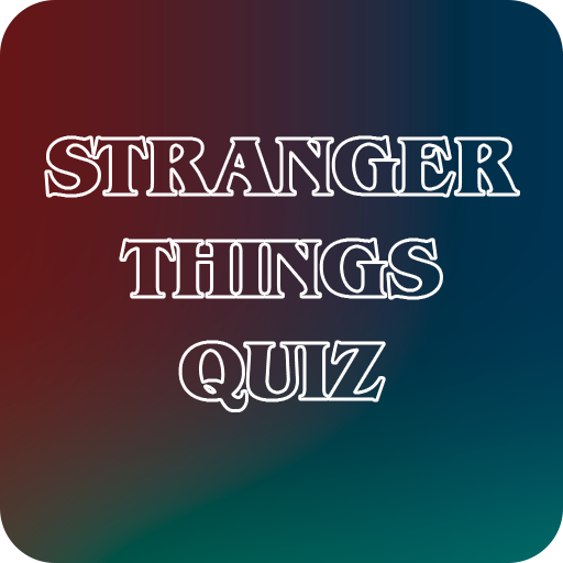 Stranger Things Quiz