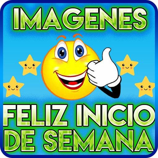 Feliz Inicio de Semana