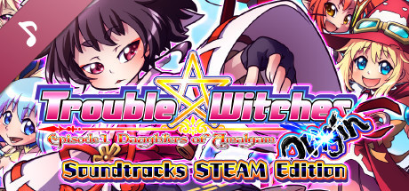Trouble Witches Origin Soundtrack
