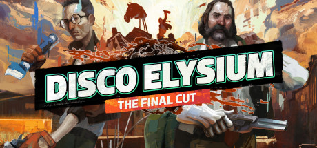 Disco Elysium - The Final Cut