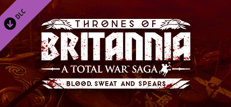 A Total War Saga: THRONES OF BRITANNIA - Blood, Sweat and Spears
