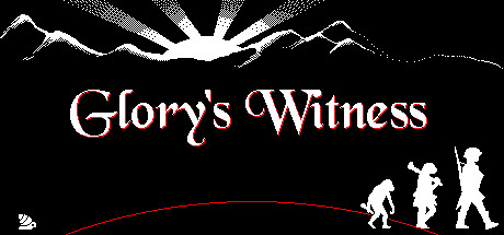 荣光的见证 Glory's Witness