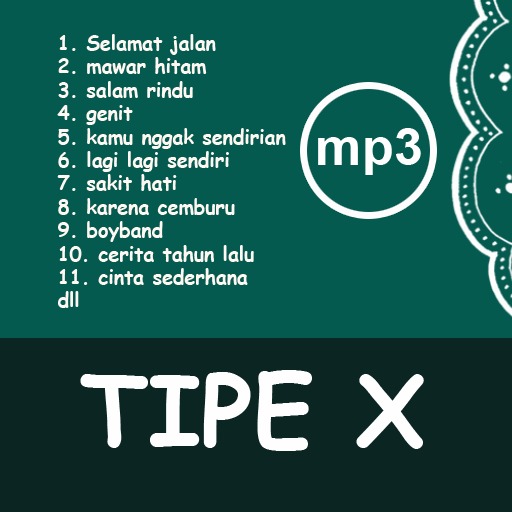 Kumpulan Lagu Tipe X Offline