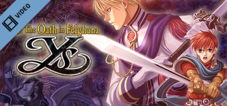 Ys: The Oath in Felghana Trailer