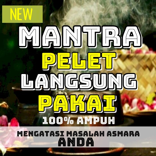 Mantra Pelet Langsung Pakai