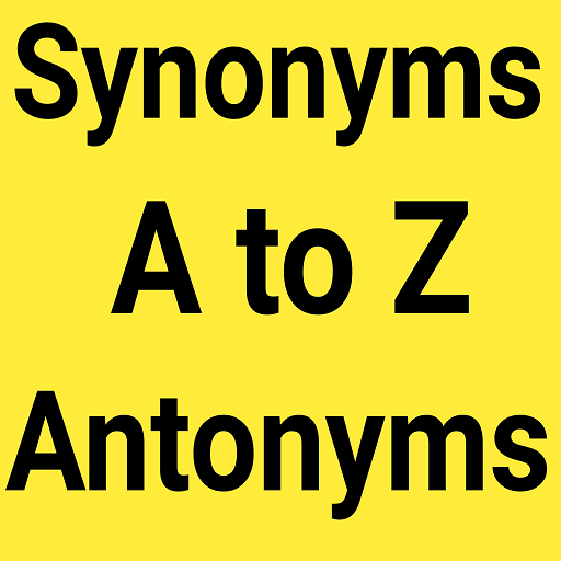 Synonyms and Antonyms offline