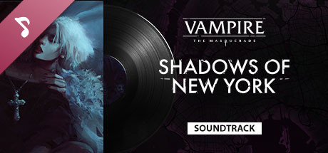 Vampire: The Masquerade - Shadows of New York Soundtrack