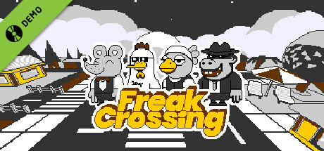 Freak Crossing Demo