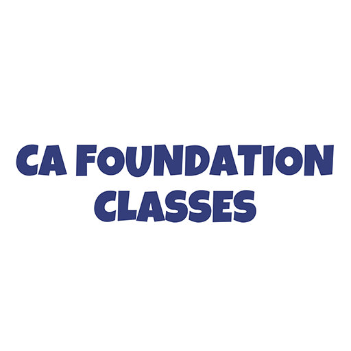 CA Foundation Classes