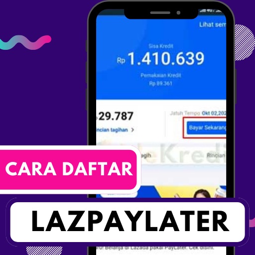 Lazada Paylater : Cara Daftar
