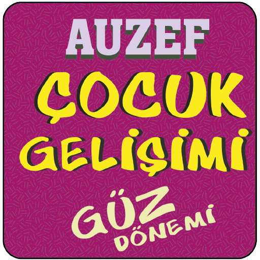 AUZEF Çocuk Gelişimi