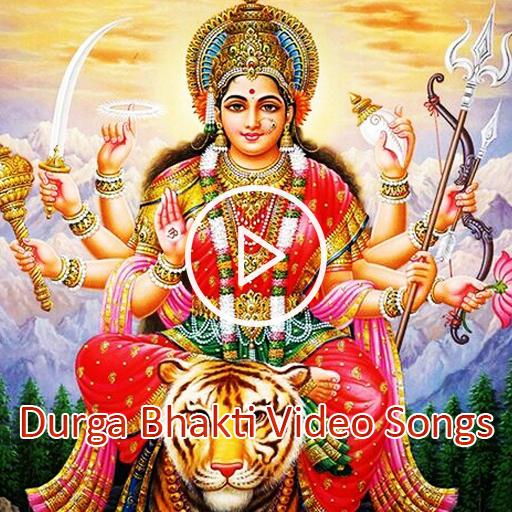 Durga Bhakti Video Songs