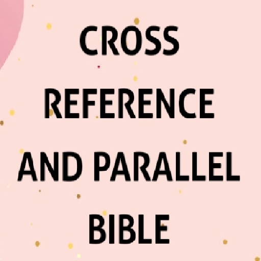 Reference And Parallel Bible