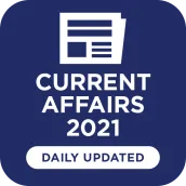 Current Affairs 2021 General K