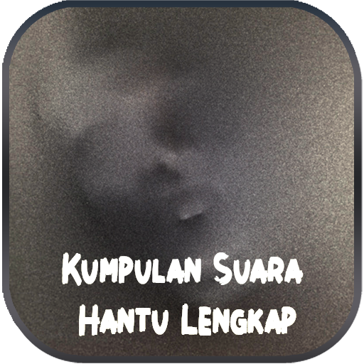 Kumpulan Suara Hantu Lengkap