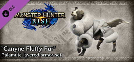 Monster Hunter Rise - "Canyne Fluffy Fur" Palamute layered armor set