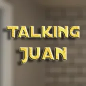 Talking Juan