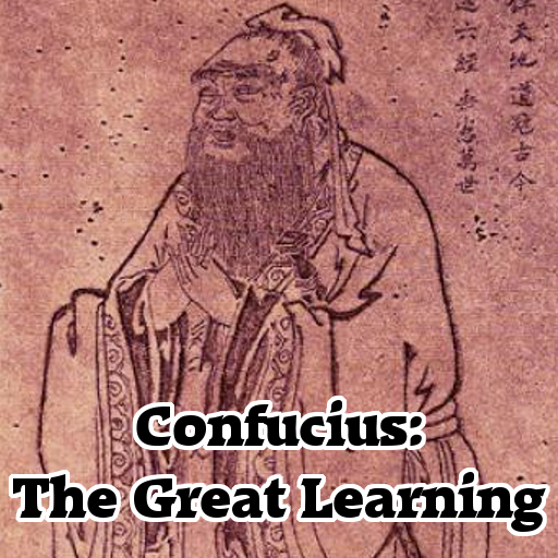 Confucius: The Great Learning