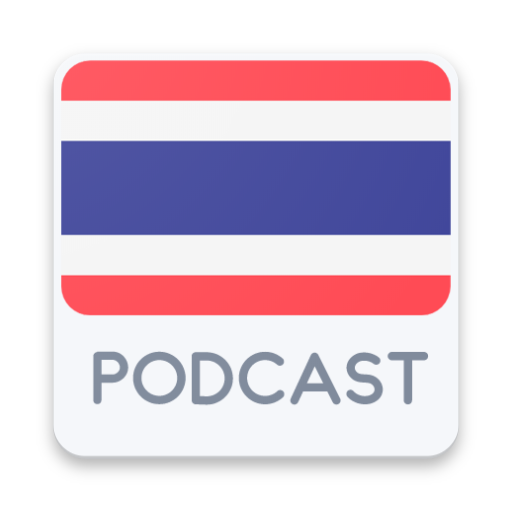 Thailand Podcast