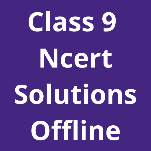 Class 9 Ncert Solutions