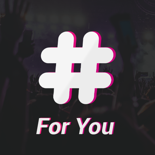 Tik ForYou Hashtags