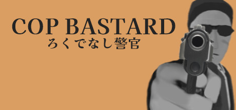COP BASTARD