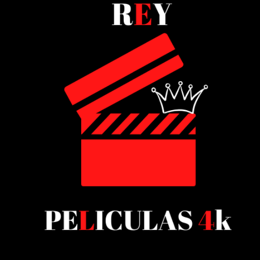 Rey Peliculas 4K