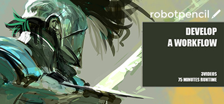 Robotpencil Presents: Develop A Workflow