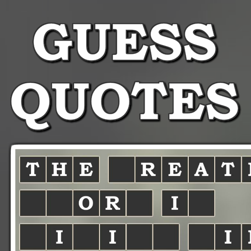 Famous Quotes Guessing Game