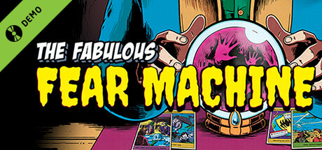 The Fabulous Fear Machine Demo