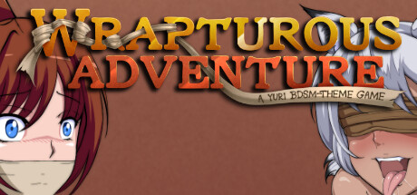 Wrapturous Adventure (A Yuri BDSM-Theme Game)