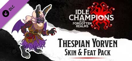 Idle Champions - Thespian Yorven Skin & Feat Pack