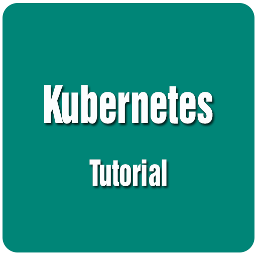 Kubernete Tutorial