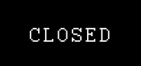 CLOSED