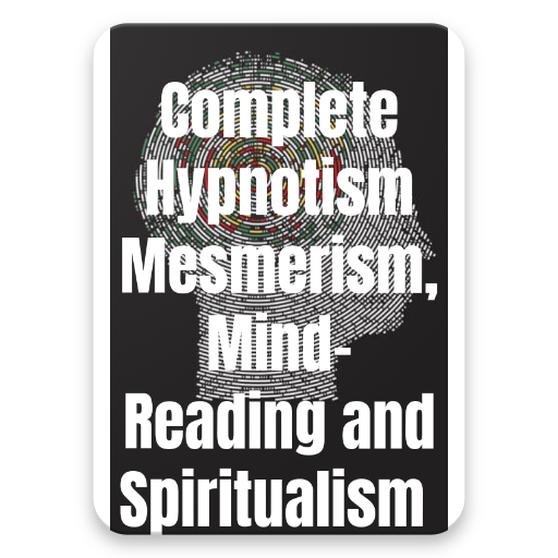 Complete Hypnotism & Mind-Read