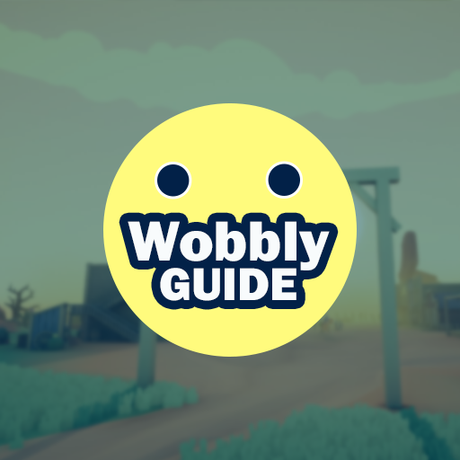 Wobbly Guide For Wobbly