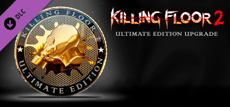 KF2 - Ultimate Edition Upgrade DLC