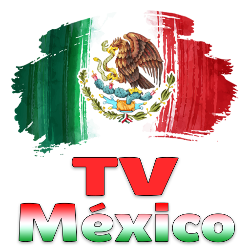 TV México - Canales En Vivo HD