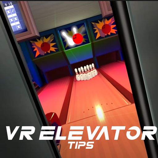 VR Elevator Tips