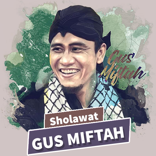 Sholawat Gus Miftah Lengkap + 