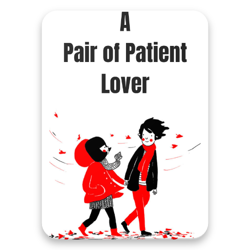 A Pair Of Patient Lover
