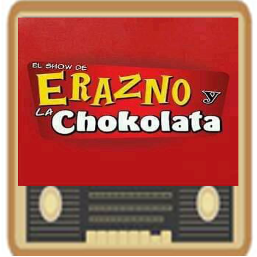 ERAZNO Y LA CHOKOLATA