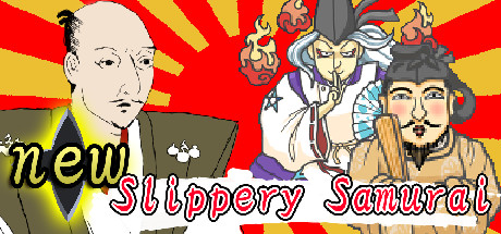 New Slippery Samurai