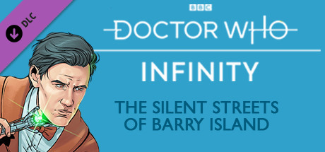 Doctor Who Infinity - The Silent Streets of Barry Island