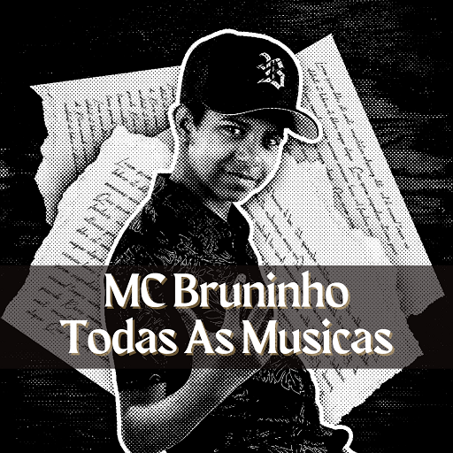 MC Bruninho Todas As Musicas