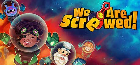 We Are Screwed!