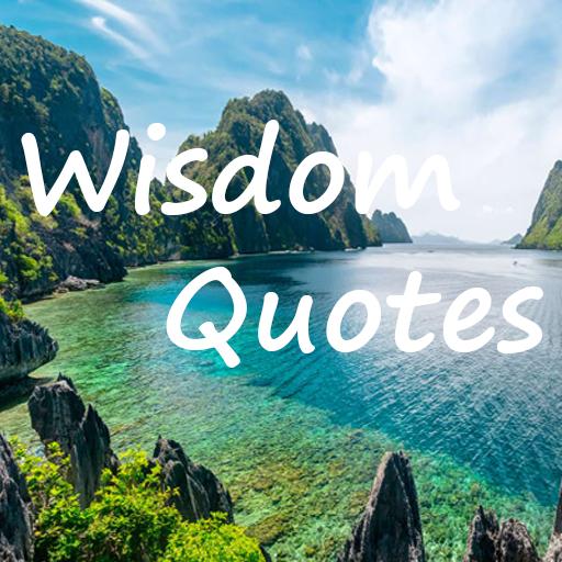 Wisdom Quotes: Wise, Words of 