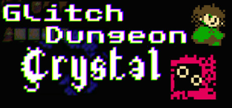Glitch Dungeon Crystal