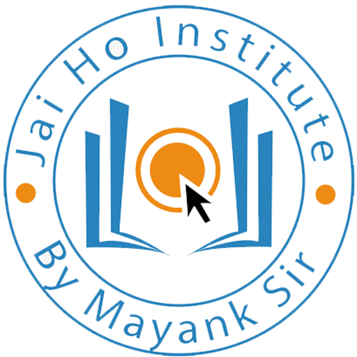 Jai Ho Institute By Mayank Sir