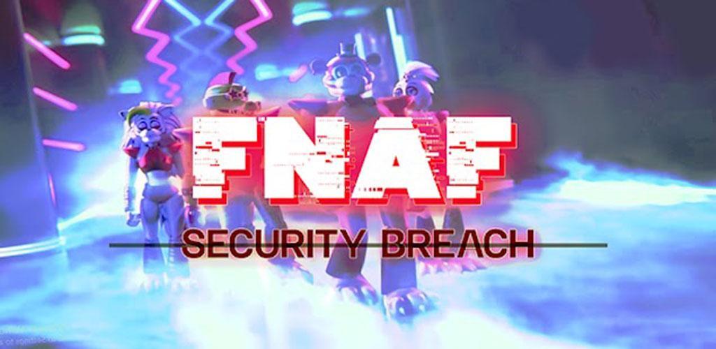 FNAF SECURITY BREACH MOBILE GAMEPLAY OFFICIAL? FNAF 9 MOBILE